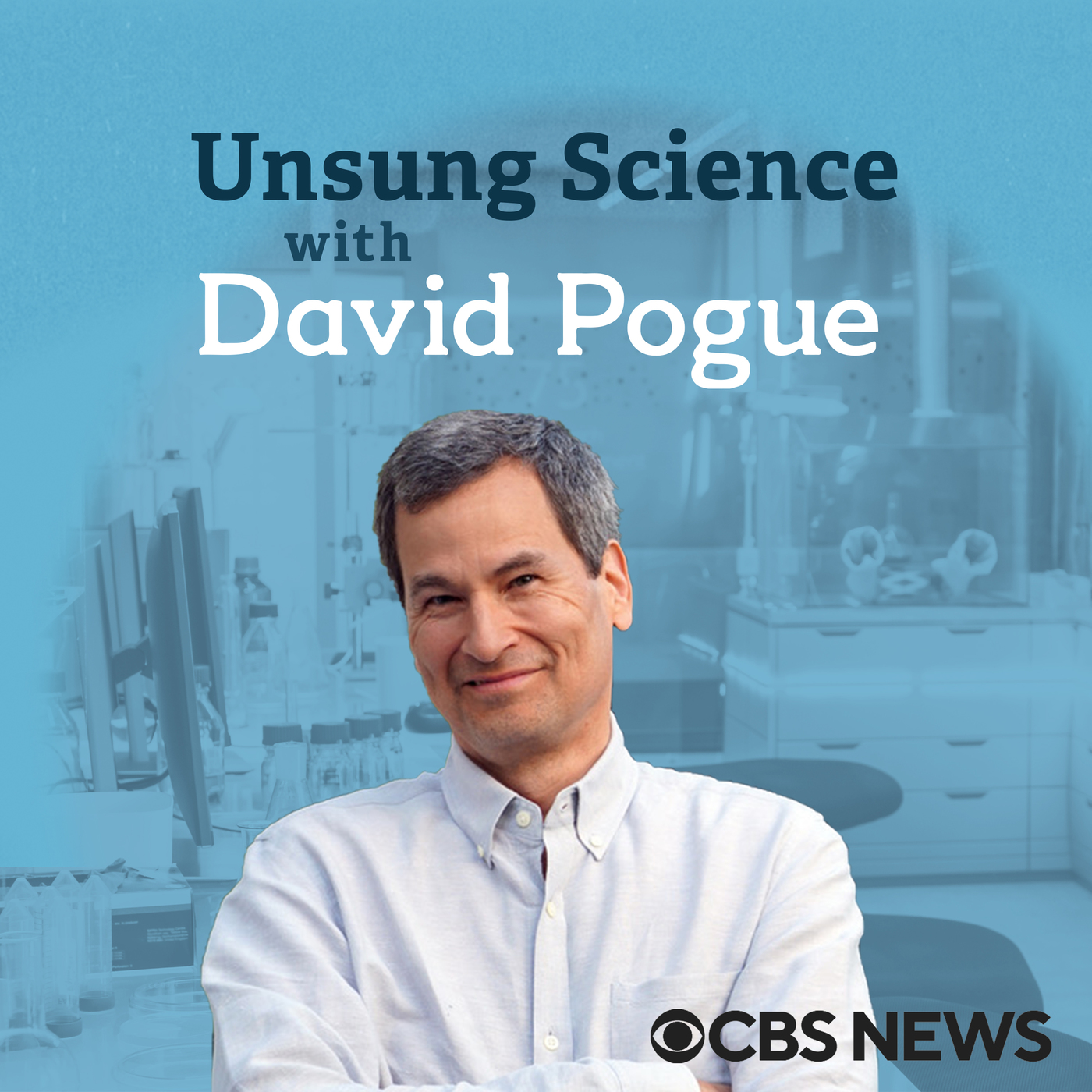 CBS NEWS PODCAST “UNSUNG SCIENCE WITH DAVID POGUE” PREMIERES OCT. 15